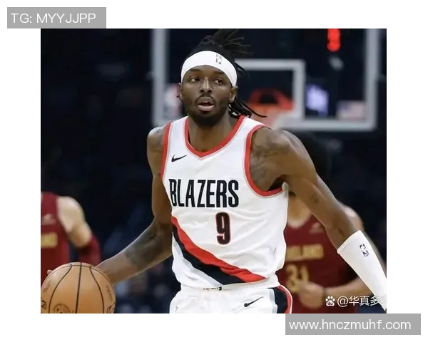 杰拉米格兰特在NBA赛季中的表现分析与未来发展潜力探讨